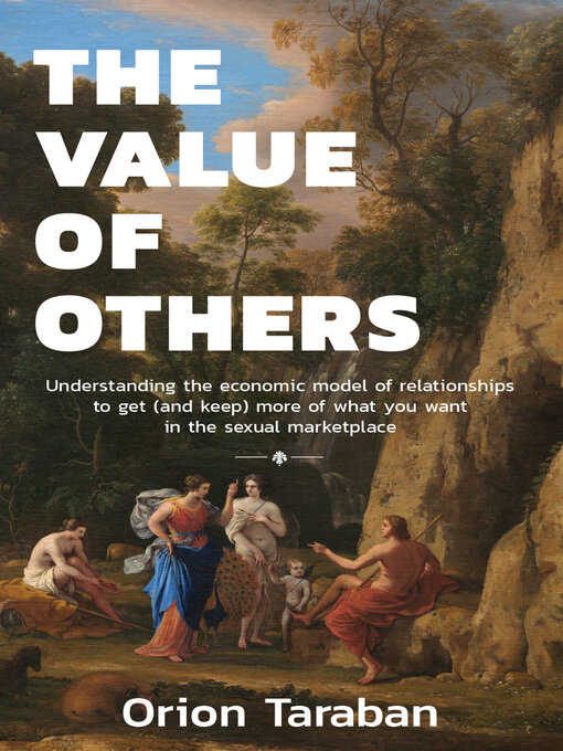 Title details for The Value of Others by Orion Taraban - Available